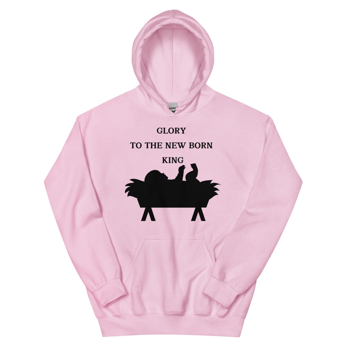 GLORY TO THE NEWBORN KING Unisex Hoodie