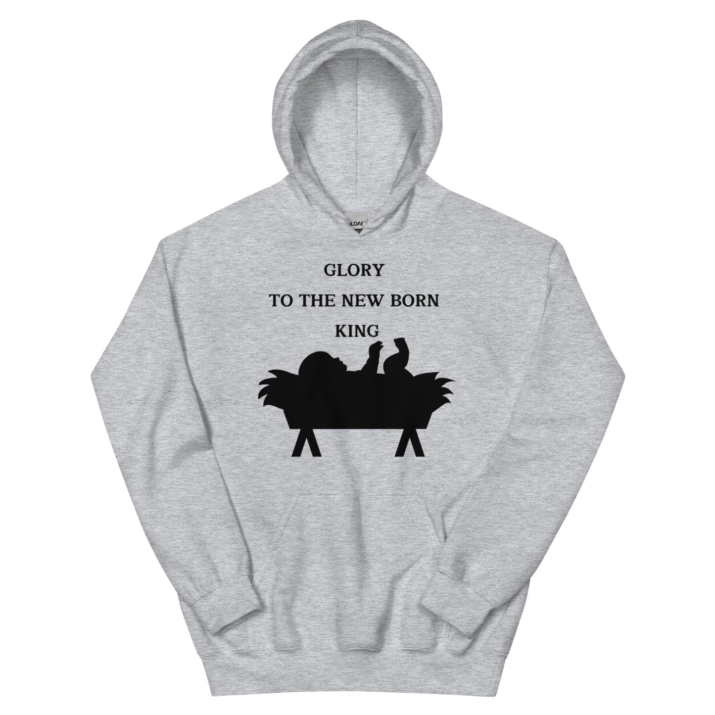 GLORY TO THE NEWBORN KING Unisex Hoodie