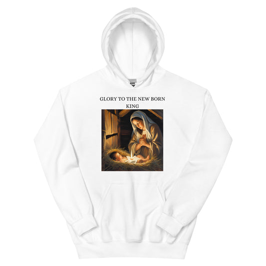 GLORY TO THE NEW BORN KING Unisex Hoodie